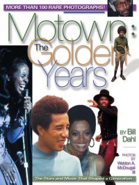 cover of the book Motown: The Golden Years: More than 100 rare photographs