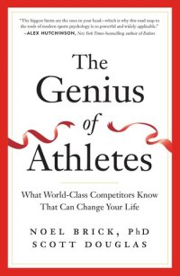 cover of the book The Genius of Athletes: What World-Class Competitors Know That Can Change Your Life