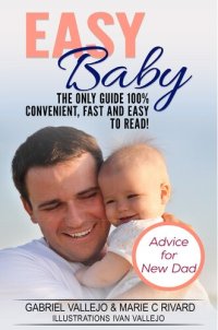 cover of the book Easy Baby: Advice for New Dads