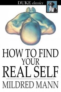 cover of the book How to Find Your Real Self