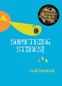 cover of the book Something Stinks!