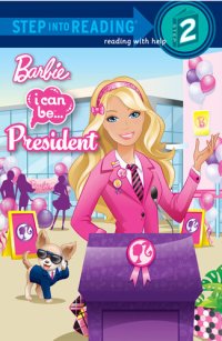 cover of the book I Can Be President