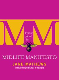 cover of the book Midlife Manifesto: Make the Second Half the Best Half