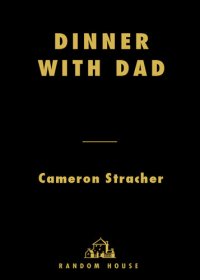 cover of the book Dinner with Dad: How I Found My Way Back to the Family Table