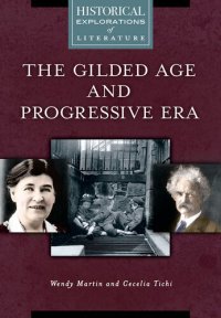 cover of the book The Gilded Age and Progressive Era: A Historical Exploration of Literature