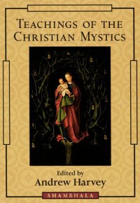 cover of the book Teachings of the Christian Mystics