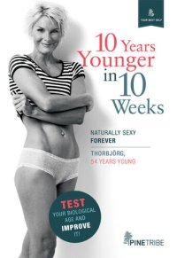 cover of the book 10 Years Younger in 10 Weeks