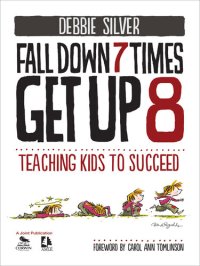 cover of the book Fall Down 7 Times, Get Up 8: Teaching Kids to Succeed