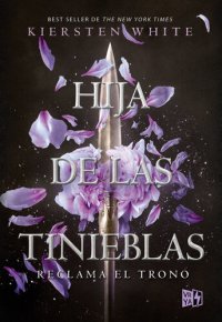 cover of the book Hija de las tinieblas. Reclama el trono