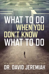 cover of the book What to Do When You Don't Know What to Do