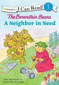 cover of the book The Berenstain Bears' Neighbor in Need