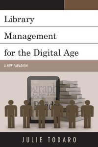 cover of the book Library Management for the Digital Age: A New Paradigm