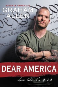 cover of the book Dear America: Live Like It's 9/12