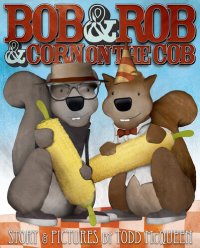 cover of the book Bob & Rob & Corn on the Cob