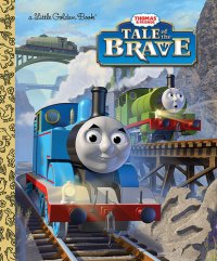 cover of the book Tale of the Brave (Thomas & Freinds)