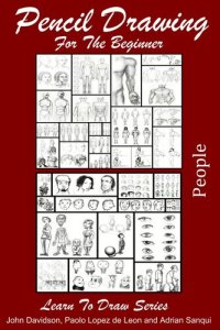 cover of the book Pencil Drawing for the Beginner: People