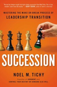 cover of the book Succession: Mastering the Make-or-Break Process of Leadership Transition