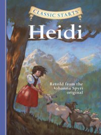 cover of the book Classic Starts®: Heidi