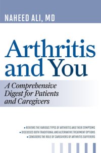 cover of the book Arthritis and You: A Comprehensive Digest for Patients and Caregivers