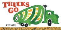 cover of the book Trucks Go