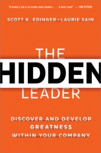 cover of the book The Hidden Leader: Discover and Develop Greatness Within Your Company