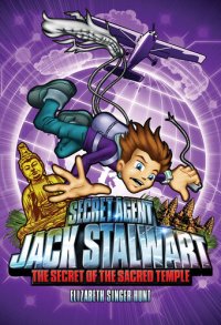 cover of the book Secret Agent Jack Stalwart: Book 5: The Secret of the Sacred Temple: Cambodia