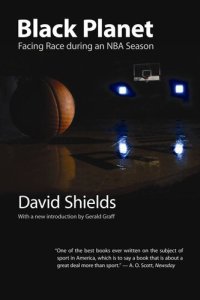 cover of the book Black Planet: Facing Race During an NBA Season