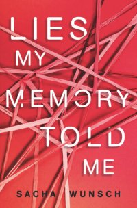 cover of the book Lies My Memory Told Me