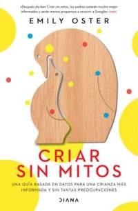 cover of the book Criar sin mitos