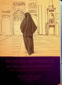 cover of the book Vol # 4 - Muslim Woman's Attire and Adornment - Women's Emancipation during the Prophets Lifetime