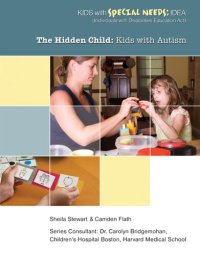 cover of the book The Hidden Child: Kids with Autism