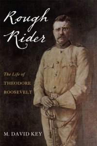 cover of the book Rough Rider: The Life of Teddy Roosevelt