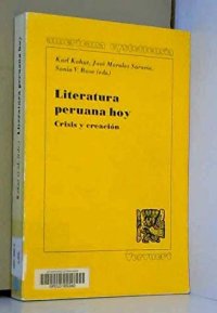 cover of the book Literatura peruana hoy: Crisis y creación