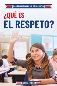 cover of the book ¿Qué es el respeto? (What Is Respect?)