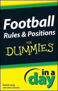 cover of the book Football Rules & Positions In A Day For Dummies