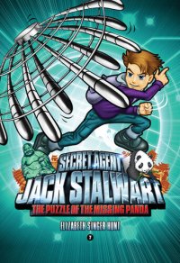 cover of the book Secret Agent Jack Stalwart: Book 7: The Puzzle of the Missing Panda: China