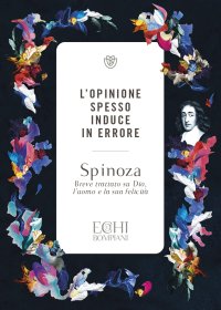 cover of the book L'opinione spesso induce in errore. Breve trattato su Dio, l’uomo e la sua felicità