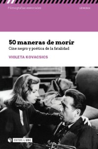 cover of the book 50 maneras de morir: Cine negro y poética de la fatalidad