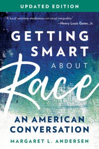 cover of the book Getting Smart about Race: An American Conversation