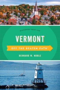 cover of the book Vermont Off the Beaten Path®: Discover Your Fun