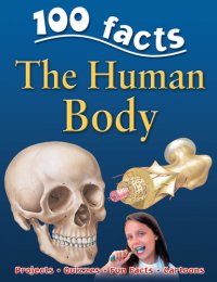 cover of the book 100 Facts Human Body