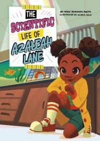 cover of the book The Scientific Life of Azaleah Lane