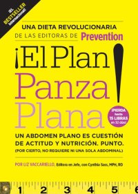 cover of the book El Plan Panza Plana!: Un abdomen plano es cuestión de actitud y nutrición. Punto. (Por cierto, no requiere ni una solo abdominal).