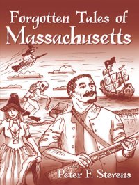 cover of the book Forgotten Tales of Massachusetts