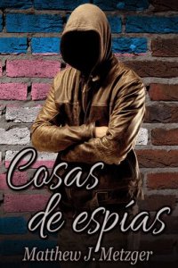 cover of the book Cosas de espías