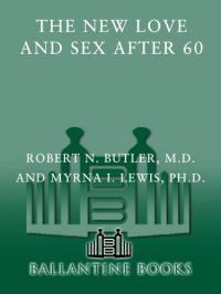 cover of the book The New Love and Sex After 60: Completely Revised and Updated