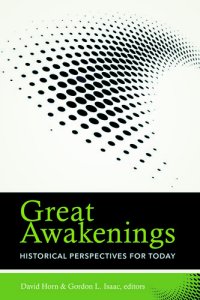 cover of the book Great Awakenings: Historical Perspectives for Today