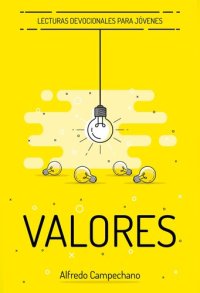 cover of the book Valores: Lecturas devocionales para jóvenes