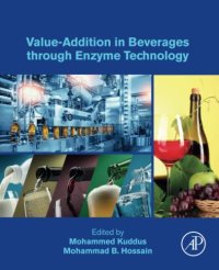 cover of the book Value-Addition in Beverages through Enzyme Technology: Value-Addition in Beverages