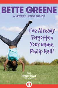 cover of the book I've Already Forgotten Your Name, Philip Hall!